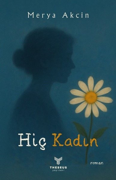 Hiç Kadın