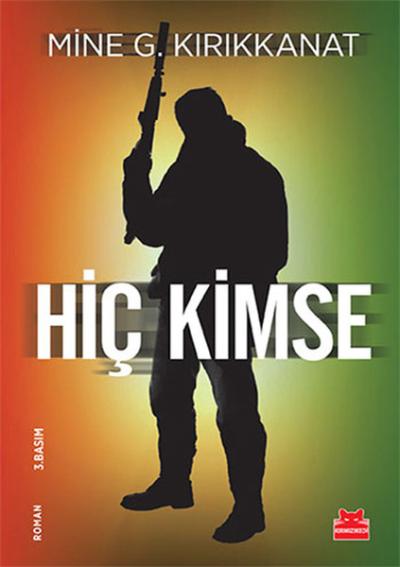 Hiç Kimse Mine G. Kırıkkanat