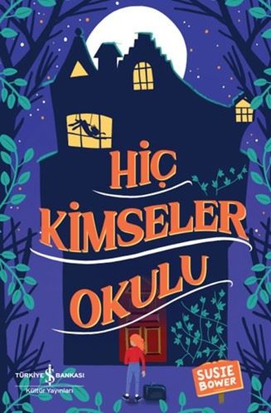 Hiç Kimseler Okulu Susie Bower