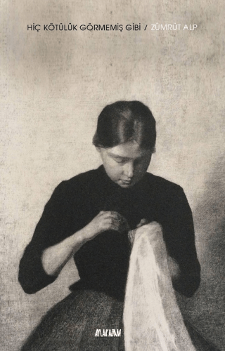 Hiç Kötülük Görmemiş Gibi