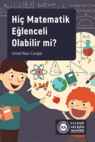Hiç Matematik Eğlenceli Olabilir mi?
