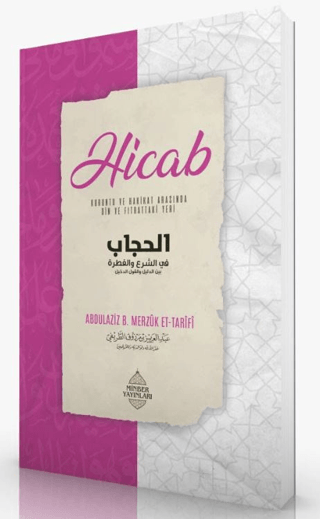 Hicab - Kuruntu ve Hakikat Arasında Din ve Fıtrattaki Yeri