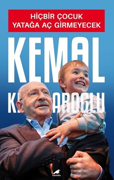 Hiçbir Çocuk Yatağa Aç Girmeyecek Kemal Kılıçdaroğlu