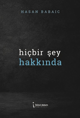 Hiçbir Şey Hakkında