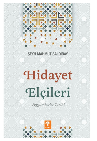 Hidayet Elçileri Peygamberler Tarihi