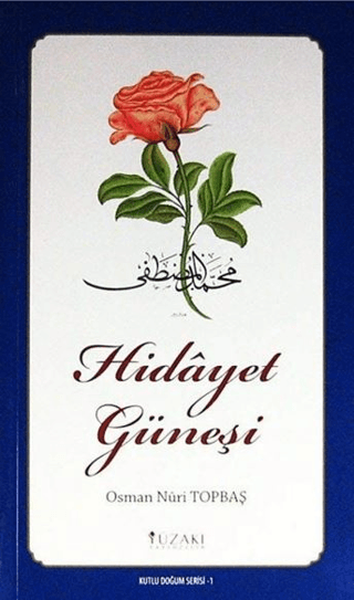 Hidayet Güneşi (Kuşe) - Kutlu Doğum Serisi 1