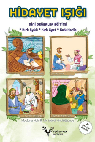 Hidayet Işığı Dini Değerler Eğitimi 40 Öykü, 40 Ayet, 40 Hadis