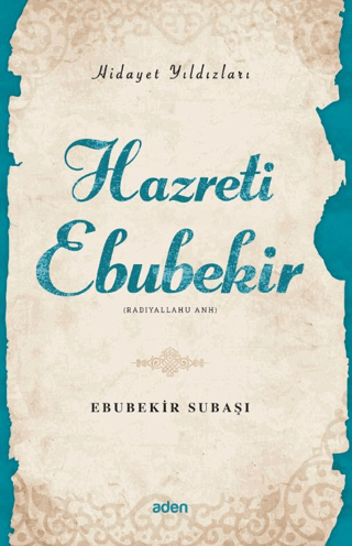 Hidayet Yıldızları - Hazreti Ebubekir