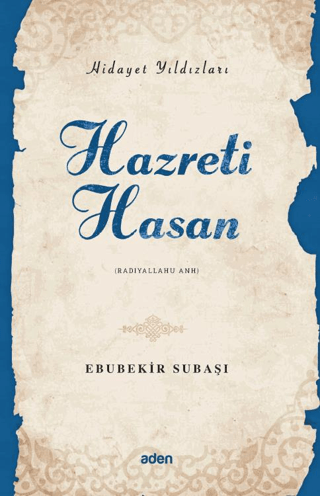 Hidayet Yıldızları - Hazreti Hasan
