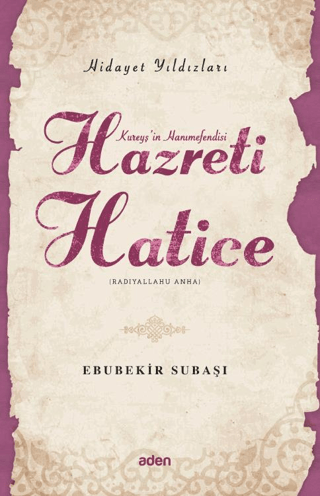 Hidayet Yıldızları - Hazreti Hatice