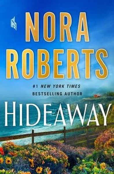 Hideaway: A Novel Nora Roberts