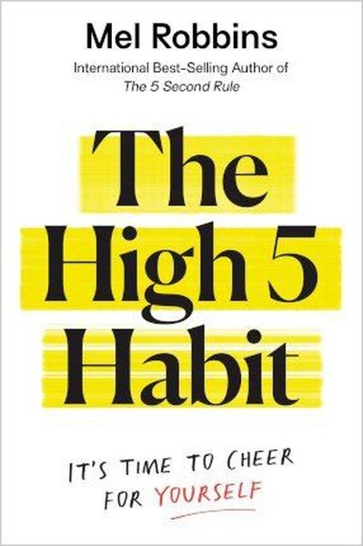 High 5 Habit Mel Robbins