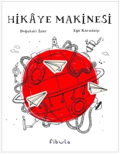 Hikaye Makinesi (Ciltli)