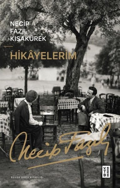 Hikayelerim - Büyük Doğu Kitaplığı