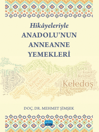 Hikayeleriyle Anadolu’nun Anneanne Yemekleri