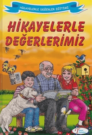 Hikayelerle Değerlerimiz (Ciltli)