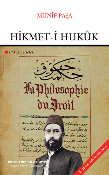 Hikmet-i Hukuk (Hukuk Felsefesi) Münif Paşa