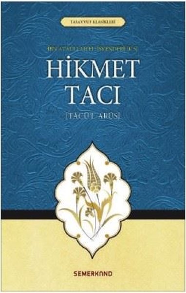 Hikmet Tacı (Tacü'l-Arus) İbn Ataullah El-İskenderi