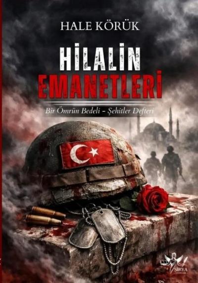 Hilalin Emanetleri: Bir Ömür Bedeli - Şehitler Defteri