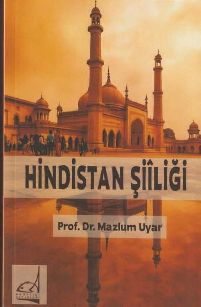 Hindistan Şiiliği Mazlum Uyar