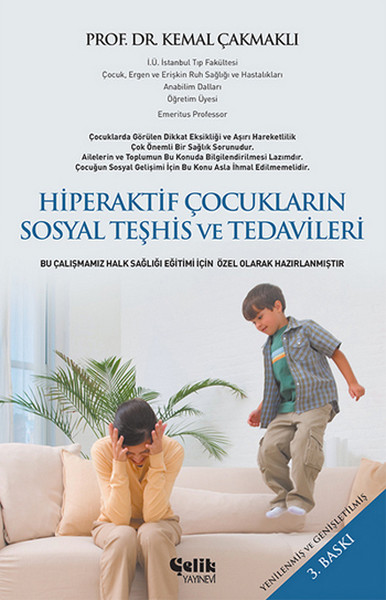 Hiperaktif Çocukların Sosyal Teşhis ve Tedavileri %35 indirimli Kemal 