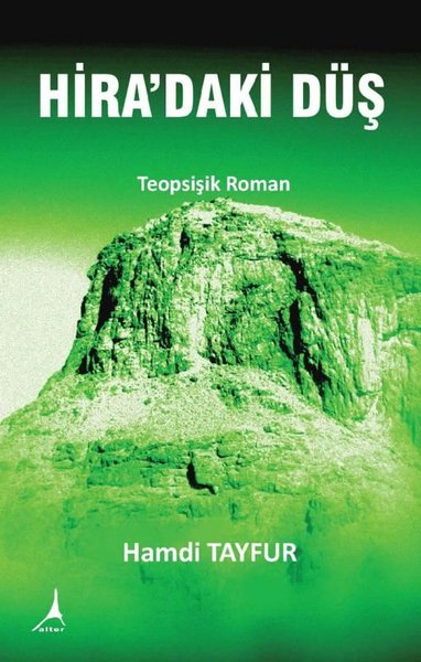 Hira'daki Düş - Teopsişik Roman Hamdi Tayfur