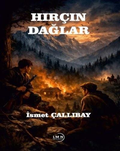 Hırçın Dağlar İsmet Çallıbay