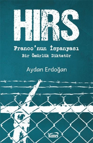 Hırs - Franco’nun İspanyası