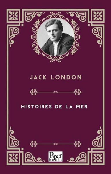 Histoires De La Mer Jack London