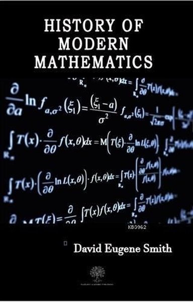 History of Modern Mathematics David Eugene Smith
