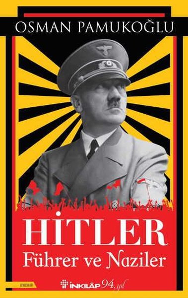Hitler Führer ve Naziler Osman Pamukoğlu
