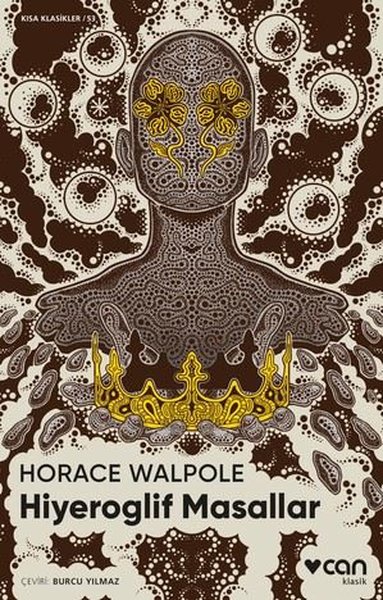 Hiyeroglif Masallar - Kısa Klasikler 53 Horace Walpole