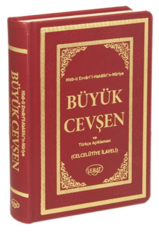 Hizb-ü Envari’l-Hakaikı’n-Nuriye Büyük Cevşen (Ciltli)