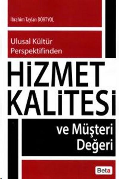 Hizmet Kalitesi ve Müşteri Değeri