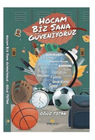 Hocam Biz Sana Güveniyoruz