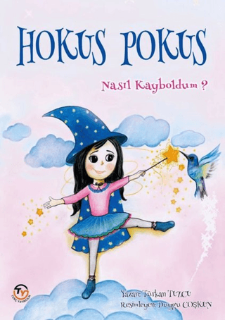 Hokus Pokus Nasıl Kayboldum ?