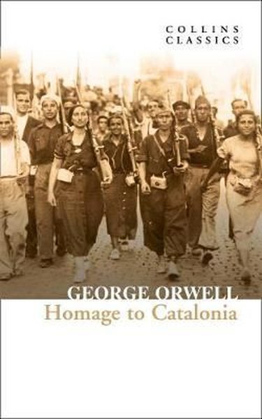 Homage to Catalonia George Orwell