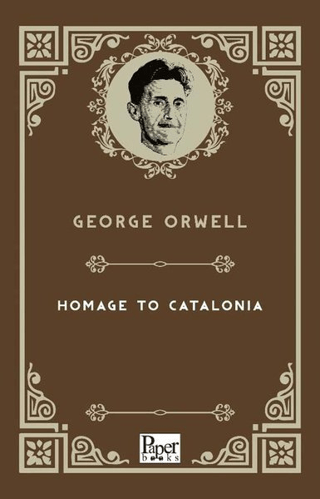 Homage to Catalonia George Orwell