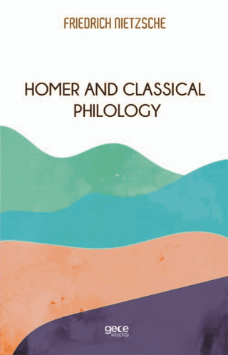 Homer And Classical Philology