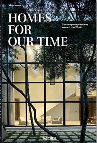 Homes for Our Time. Contemporary Houses around the World (Ciltli) Phil