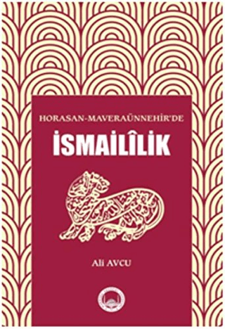 Horasan - Maveraünnehir’de İsmaililik