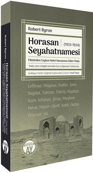 Horasan Seyahatnamesi (1933 - 1934) Filistin'den Ceyhun Nehri Havzasına Giden Yolda