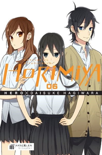 Horimiya 6.Cilt - Horisan ile Miyamurakun Hero