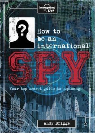 How To Be An International Spy Kolektif