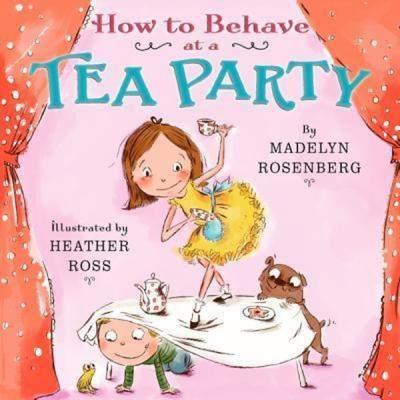 How to Behave at a Tea Party (Ciltli)