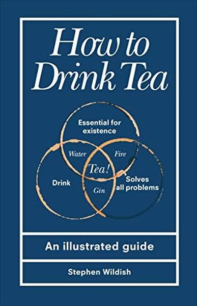 How to Drink Tea (Ciltli)