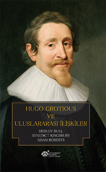 Hugo Grotious ve Uluslararası İlişkiler Hedley Bull