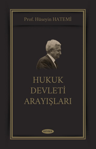 Hukuk Devleti Arayışları