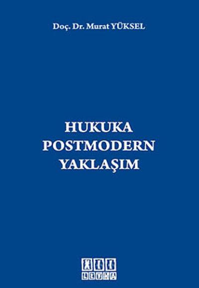Hukuka Postmodern Yaklaşım %14 indirimli Murat Yüksel