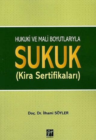 Hukuki ve Mali Boyutlarıyla Sukuk